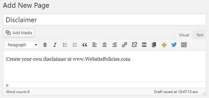 "Add New Page" on Wordpress. "Create your own disclaimer at www.WebsitePolicies.com" in area text box with a title "Disclaimer". 