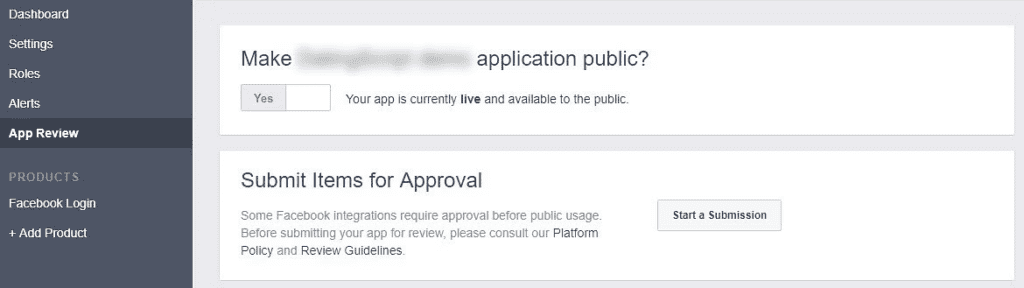 "Submit Items for Approval" with submission button under "App Review" menu in Facebook's Developer Apps Dashboard Settings.