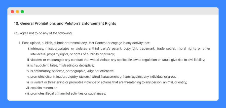 "General Prohibitions and Peloton's Enforcement Rights" clause in Peloton's Terms and Condition