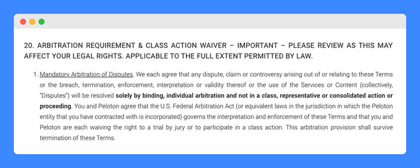 Arbitration Requirement & Class Action Waiver" clause in Peloton's Terms and Condition