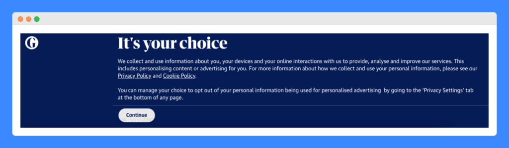 "It's your choice" clause in The Guardian's website Cookie Policy with continue button on a dark blue background