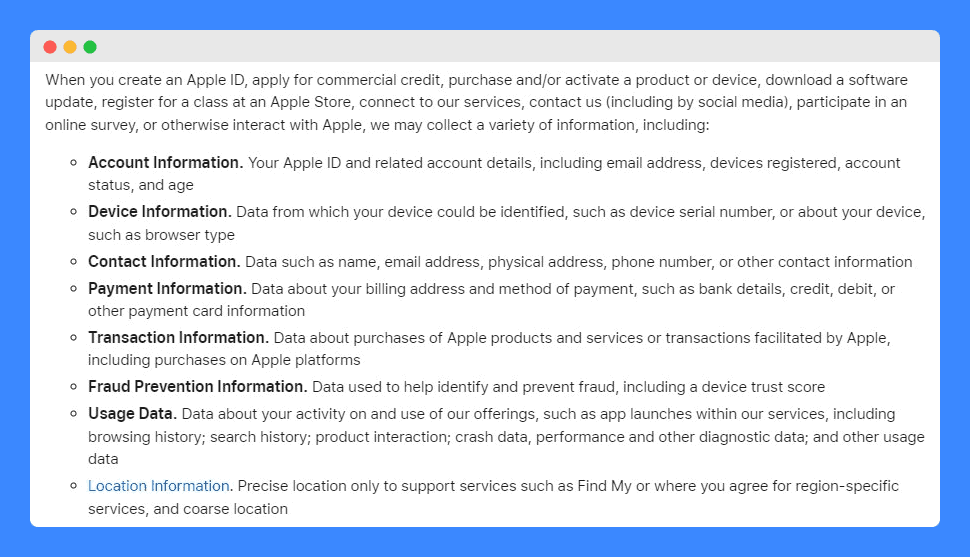 "Personal data apple collects from you" clauses in Apple privacy policy.