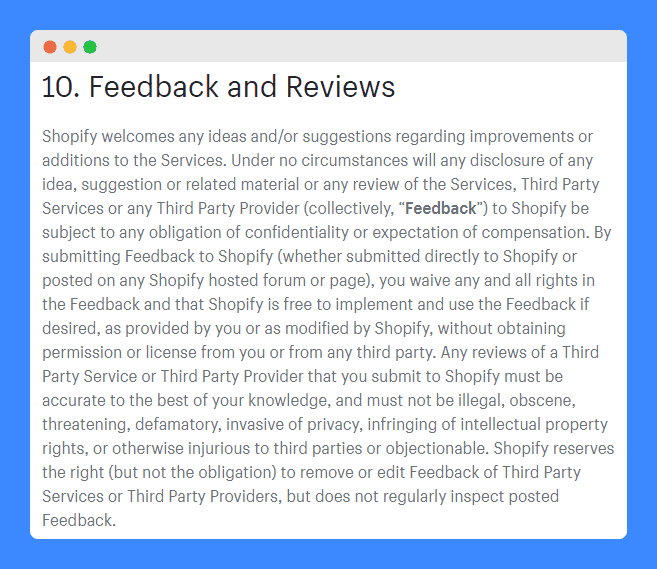 Feedback and reviews clause in Shopify terms of service.