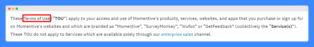 Example of Survey Monkey Terms of Use agreement.