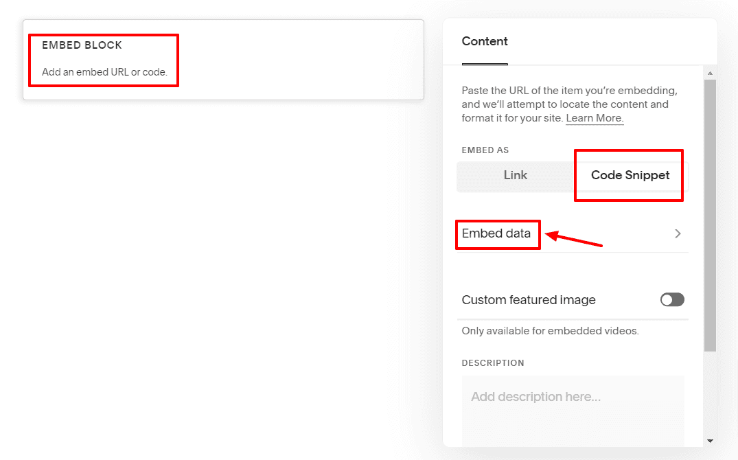 "Embed Block" section with the "Content" menu containing options like "Code Snippet" to embed data.