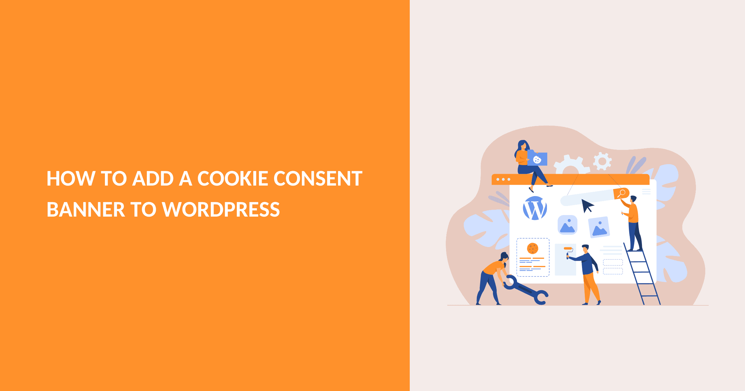 How to Add Cookie Consent Banner in WordPress in Minutes?