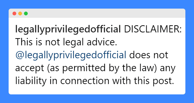 Instagram user's legallyprivilegedofficial's social media disclaimer on a white background.