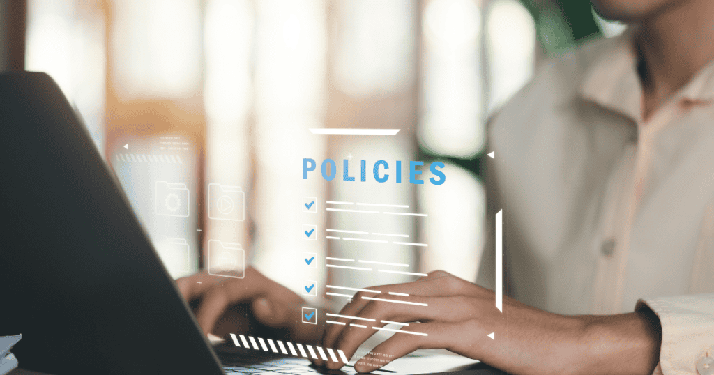 Hands type on a laptop keyboard overlaid with a holographic checklist titled "POLICIES," emphasizing the importance of establishing trust and compliance through official documentation.